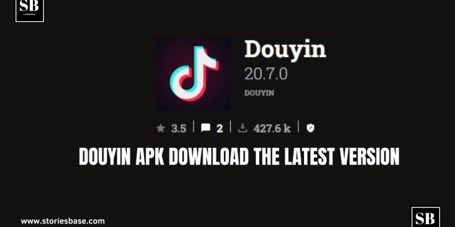 Douyin Apk Download the latest version