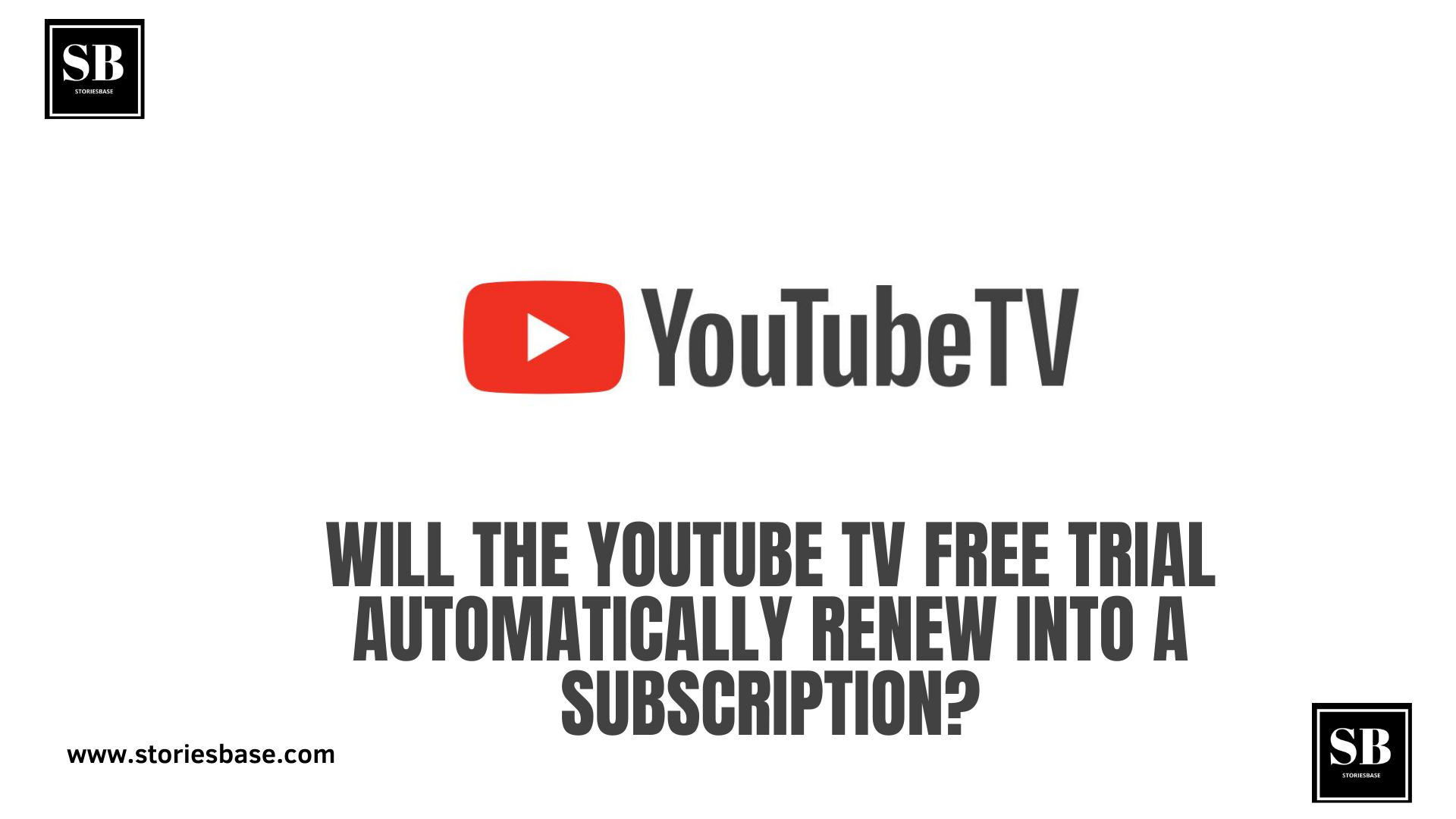 Will the YouTube TV Free Trial Automatically Renew Into a Subscription